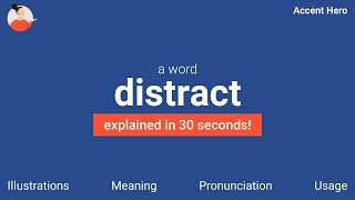DISTRACT - Meaning and Pronunciation