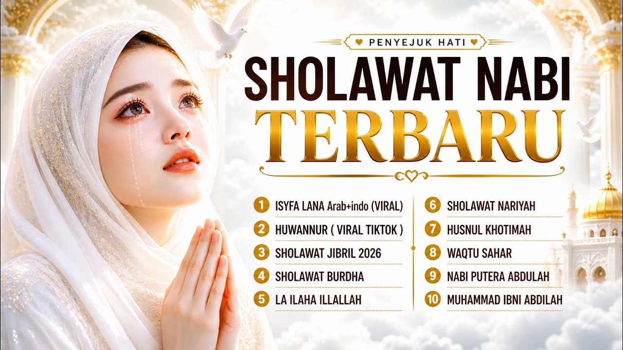 LAGU ISLAMI SEDIH 2026 😭 SHOLAWAT NABI TERBARU 🤲 FULL ALBUM PENENANG HATI PALING MENYENTUH