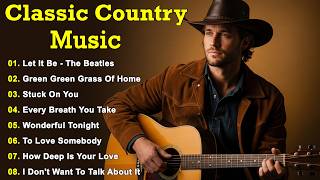 Let It Be Green Green Grass Of Home Stuck On You  Classic Country  Timeless 60s 70s 80s