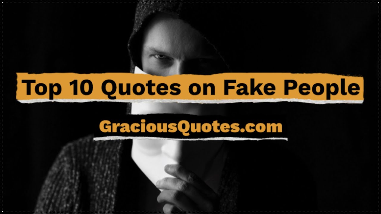 Top 89 Quotes About Fake People (SARCASTIC)