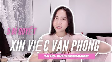 5 bí quyết xin việc văn phòng tại Úc | Thanh Ngoc AU | Cuộc sống Úc
