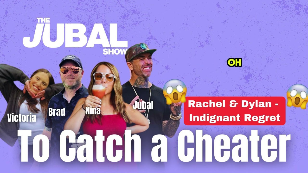 To Catch a Cheater: Rachel & Dylan - Indignant Regret