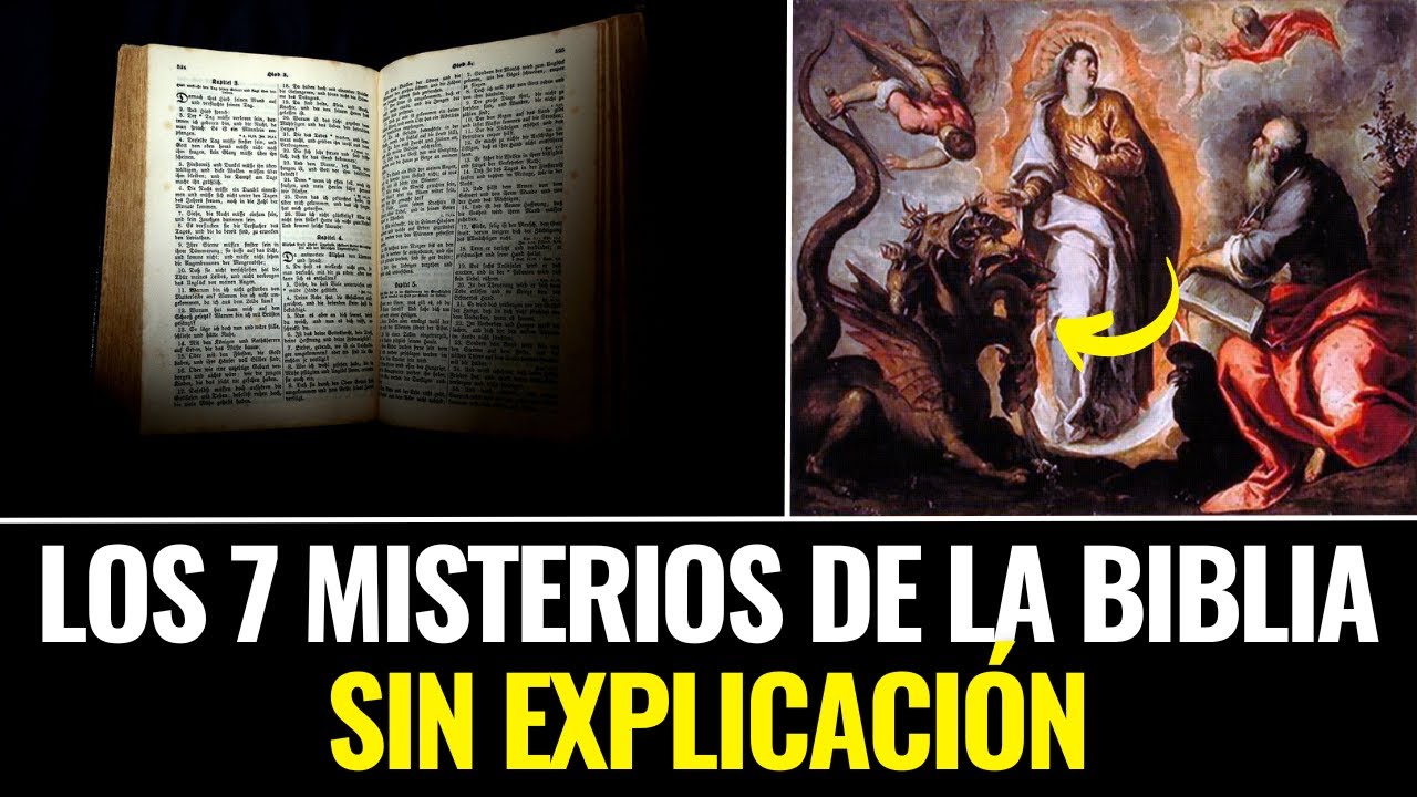 Los 7 Misterios De La Biblia Que La Ciencia No Ha Podido Explicar - YouTube