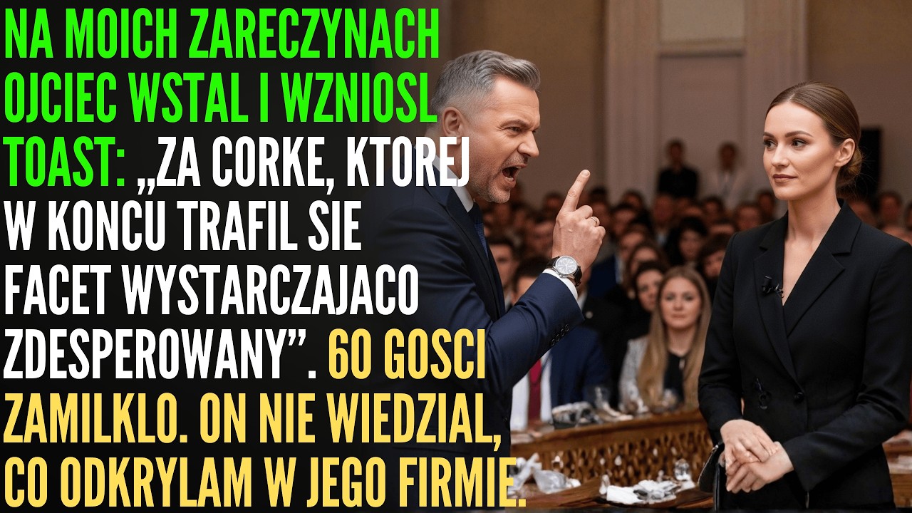 Ojciec wzniosł toast: „Nikt jej nie chciał” — nie wiedział, co odkryłam