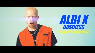 ALBI X - BUSINESS (OFFICIAL VIDEO)