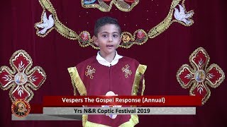 Vespers The Gospel Response Annual Yrs Nr Coptic Festival 2019