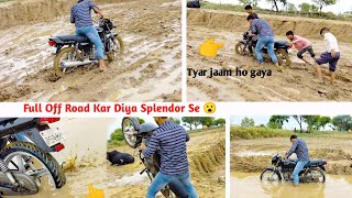 Splendor Full Off Road 😮 || Khet ke kichad me bike chala di || #rohitdeshwalofficial