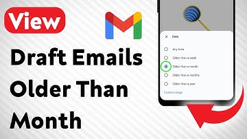 How To View Draft Emails Older Than a Month On Gmail (Updated)