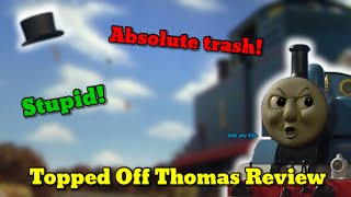 Topped Off Thomas - Episode Review