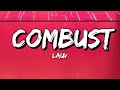 Lauv - Combust (Lyrics)