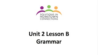 Unit 2 Lesson B