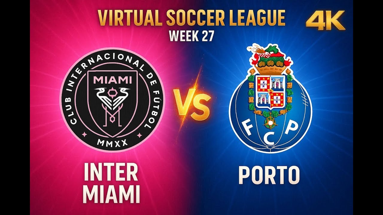 Inter de Miami vs Porto | Virtual Soccer League | Week 27 | FC 26 | 4K