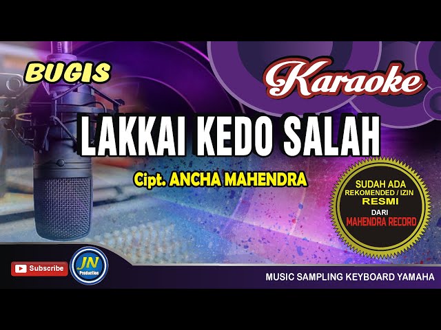 Lakkai Kedo Salah_Bugis Karaoke Keyboard_Tanpa Vocal_Cipt. Ancha mahendra class=