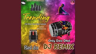 Only Desi Dhol - Disco Dhol (Dj Remix)