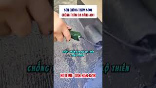 SƠN CHỐNG THẤM ĐA NĂNG SIRA SR01, BẢO VỆ TOÀN DIỆN MỌI BỀ MẶT  #chongthamsira #sonchongtham #nhadep
