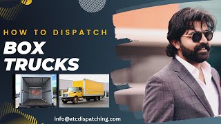 How To Dispatch Box Trucks | Paper Work - Important Questions To Ask Before Onboarding a Box Truck.
