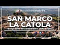 San Marco La Catola - Piccola Grande Italia