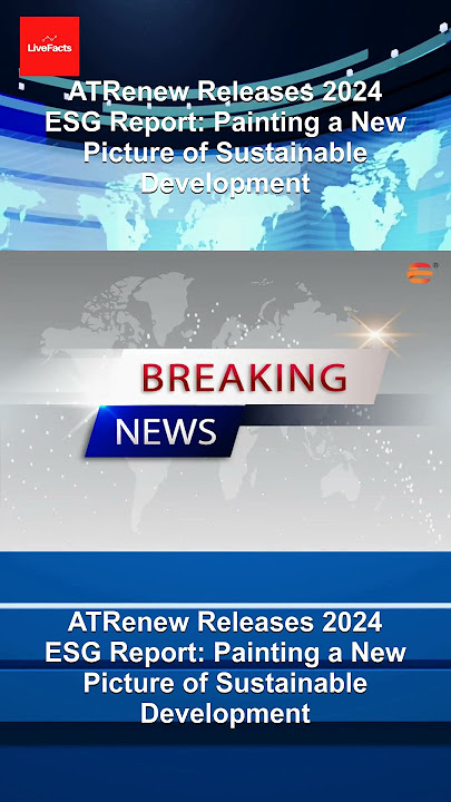 ATRenew Releases 2024 ESG Report: Painting a New Picture of Sustainable Development – Stock Titan