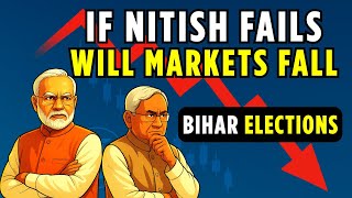 If Nitish Fails, Will Stock Markets Fall? Bihar Election 2025 | Economy Impact