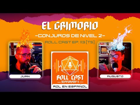 Conjuros de Nivel 2 - El Grimorio - Roll Cast Ep. 113 (T5)