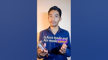 Acro Mode vs Air Mode: Which FPV Flight Mode is Best? #fpvdrone #acromode