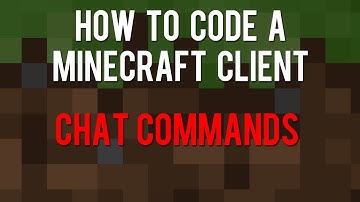 How to code a Minecraft Client - Chat Commands