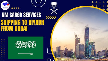 Shipping to Riyadh from Dubai