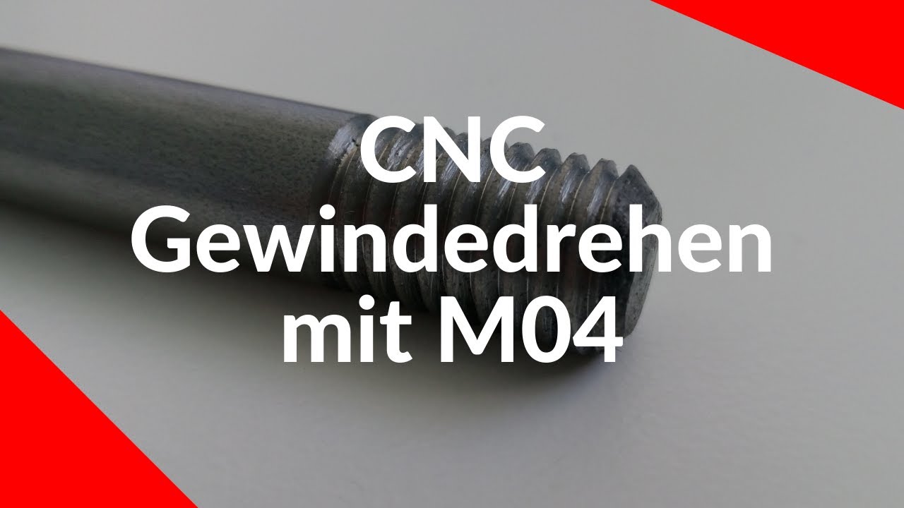 CNC GEWINDEDREHEN Tutorial mit M4 | Siemens Sinumerik 808d
