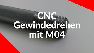 CNC Thread Turning Tutorial with M4 | Siemens Sinumerik 808D