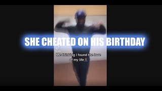 She cheated on his birthday... - Zyzz