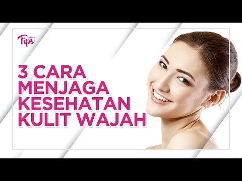 Video: 3 Cara Tetap Cantik