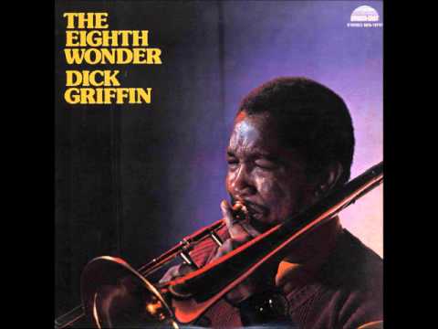 Video thumbnail for Dick Griffin - Eighth Wonder