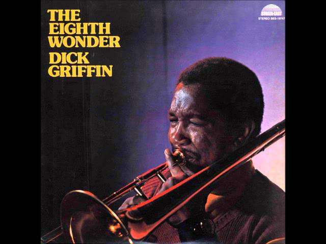 洋楽 Dick Griffin/The Eighth Wonder orig Dick Griffin - Eighth Wonder - YouTube