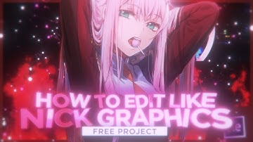How to Edit Like Nick Graphics - After Effects AMV Tutorial 2021 (FREE PROJECT FILE)