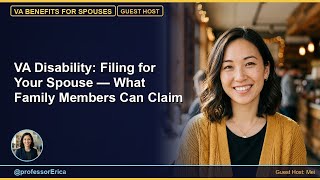 VA Disability: Filing for Your Spouse — What Family Members Can Claim