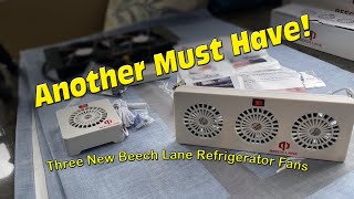 Three New Beech Lane Refrigerator Fans  Another Must Have