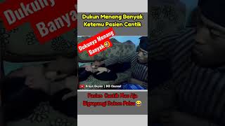 Dukun Ketemu Pasien Cantik Ya Kesempatan Kroya Guyon