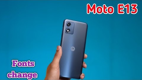 How To Change Font Style In Moto E13, Moto E13 Mein Font Style Setting Kaise Karen,