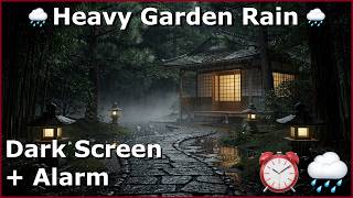 ⏰ Dark Screen Rain Alarm | Heavy Garden Rain With Black Screen + Loud Alarm | No Ads