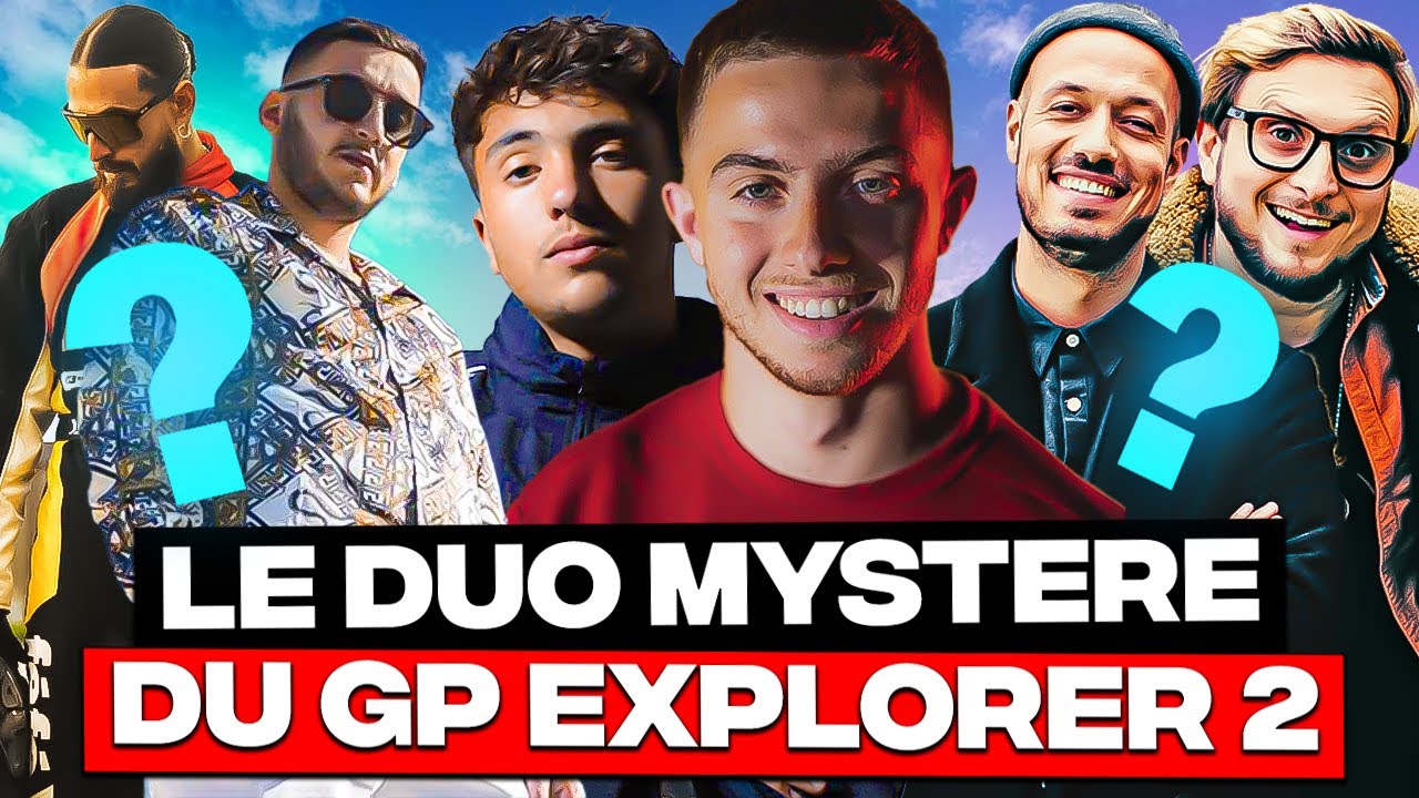 QUI EST LE DUO MYSTERE DU GP EXPLORER 2 ? (Soso Maness/SCH ? Inoxtag/Michou ? McFly et Carlito QUI EST LE DUO MYSTERE DU GP EXPLORER 2 ? (Soso Maness/SCH ? Inoxtag/Michou ? McFly et Carlito