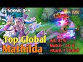 SOARING SOULS! Build Top 1 Global Mathilda by YOONG DEA | MLBB