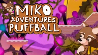 "Miko Adventures Puffball" - Full Game Walkthrough screenshot 2