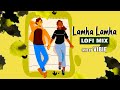 Lamha Lamha LoFi Chill Mix VIBIE Gangster Abhijeet Bhattacharya LoFi Flip Hindi Songs