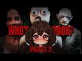 Meu chat me fez jogar WHO'S AT THE DOOR... - Parte 2