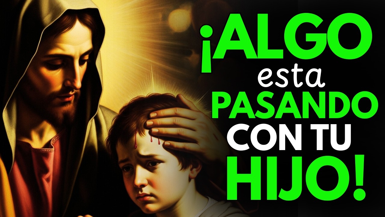 🚨 SI TU HIJO ESTÁ CAMBIANDO… ORA ESTO HOY ANTES QUE SEA TARDE