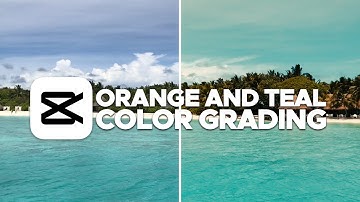 Capcut Tutorial - Orange and Teal Color Grading (ENGLISH)