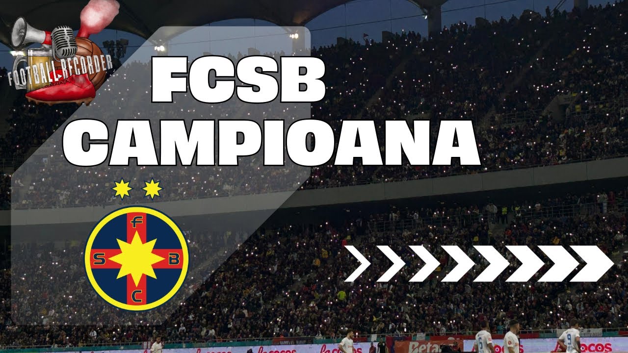 S-AU APRINS LUMINITELE! FCSB CAMPIOANA ROMANIEI! 50.000 DE OAMENI PE ARENA