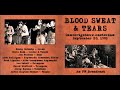 Blood Sweat & Tears Live at the Concertgebouw, Amsterdam - 1970 (audio only)