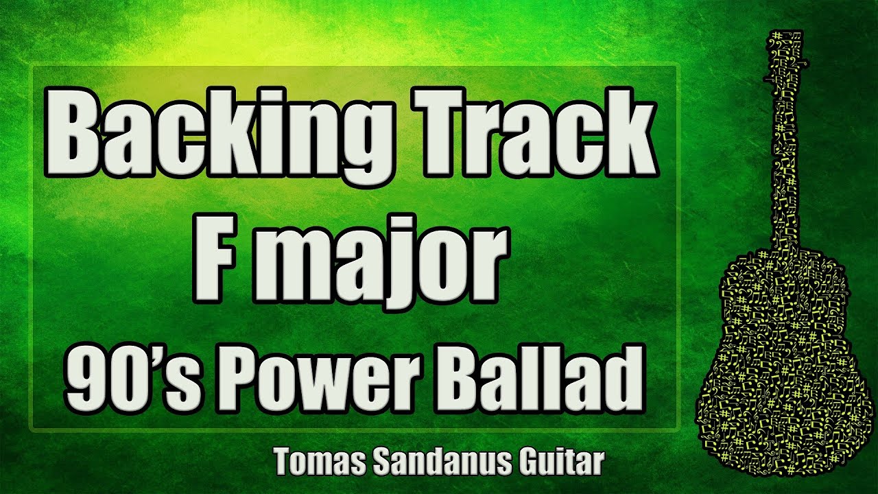F major Backing Track 90's Slow Power Ballad Guitar Jam Backtrack