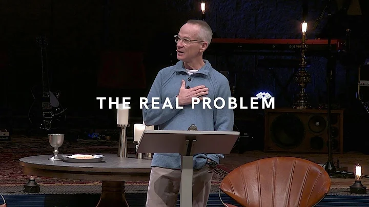 The Real Problem | Mark 7:14-23